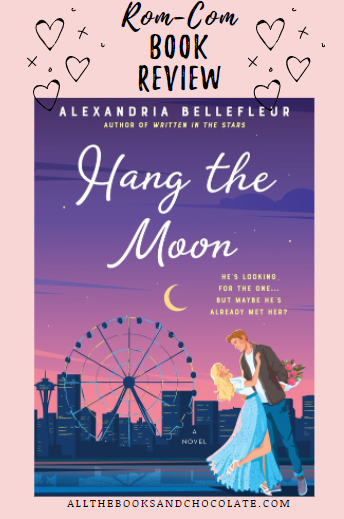 hang the moon by alexandria bellefleur